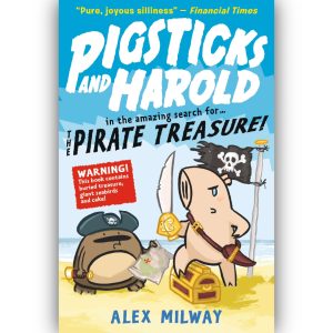 Pigsticks and Harold: The Pirate Treasure – Signed and doodled (Copy)