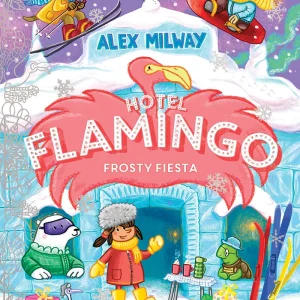 Hotel Flamingo Frosty Fiesta Book 5 (signed and doodled)